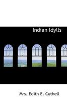 Indian Idylls 1103012630 Book Cover