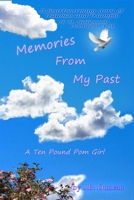 Memories from my past: The Story of a Ten Pound Pom Girl 0645891061 Book Cover