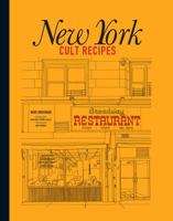 New York Cult Recipes 1922616974 Book Cover