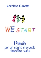 123 We Start Poesie per un sogno che vuole diventare realtà 1326910663 Book Cover