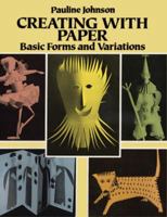 Creating with Paper: Basic Forms and Variations 0295954086 Book Cover