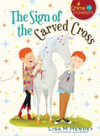 The Sign of the Carved Cross 1635825016 Book Cover