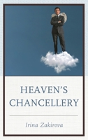 Heaven's Chancellery 0761864520 Book Cover