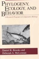 Phylogeny, Ecology, and Behavior: A Research Program in Comparative Biology 0226075729 Book Cover