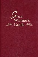 Soul Winner's Guide 1400318343 Book Cover