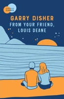 From Your Friend, Louis Deane. 0734419325 Book Cover