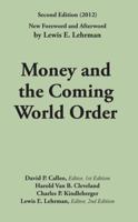 Money and the Coming World Order 098401781X Book Cover