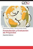 Formulacion y Evaluacion de Proyectos 3848463741 Book Cover