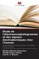 Étude de l'électroencéphalogramme et des signaux électrodermiques chez l'homme (French Edition) 6207190238 Book Cover