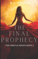 The Final Prophecy 1652930736 Book Cover