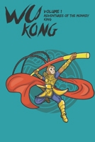 Wu Kong: Adventures of the Monkey King B08X63F283 Book Cover