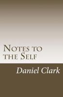 Notes to the Self 1495382362 Book Cover