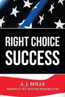 Right Choice Success 1698708238 Book Cover
