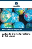 Aktuelle Umweltprobleme in Sri Lanka (German Edition) 6207807871 Book Cover