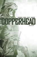 Copperhead Vol. 4 1534304991 Book Cover