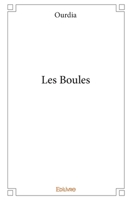 Les Boules (French Edition) 2334003344 Book Cover