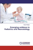 Emerging evidence in Pediatrics and Neonatology 6200091935 Book Cover