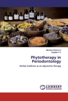Phytotherapy in Periodontology 6200484945 Book Cover