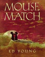 Mouse Match: A Chinese Folktale 0152014535 Book Cover