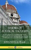 Studies of Political Thought From Gerson to Grotius 1414-1625 0359742696 Book Cover