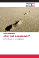 ¿Por qué emigramos? 6202118628 Book Cover