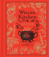 Wicca. Kitchen Witchery 1454934700 Book Cover