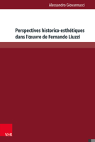 Perspectives Historico-Esthetiques Dans l'Oeuvre de Fernando Liuzzi 3847108417 Book Cover
