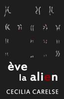 Eve La Alien 1986003507 Book Cover