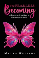 The F.E.A.R.L.E.S.S. Becoming 1955297673 Book Cover