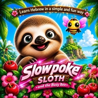Slowpoke the Sloth and the busy Bee: Learn Hebrew in a simple and fun way B0FVFRY63S Book Cover