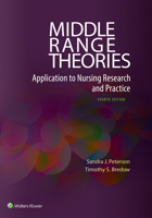 Middle Range Theories: Application to Nursing Research and Practice 0060000449 Book Cover