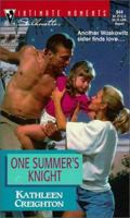 ONE SUMMER'S KNIGHT 0373079443 Book Cover