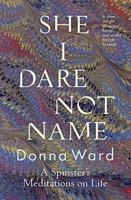 She I Dare Not Name 1760876291 Book Cover