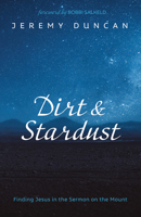 Dirt and Stardust 1666726710 Book Cover