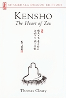 Kensho: The Heart of Zen (Shambhala Dragon Editions) 1570622698 Book Cover