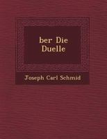 Ber Die Duelle 1249465087 Book Cover