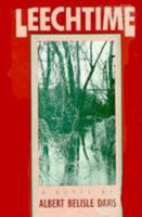 Leechtime: A Novel 0807114944 Book Cover