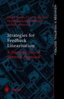 Strategies for Feedback Linearisation: A Dynamic Neural Network Approach (Advances in Industrial Control) 1447110951 Book Cover