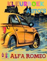 Auto's Alfa Romeo kleurboek voor kinderen ~ activiteiten pagina's voor kleuter (Auto's kleurboek voor kinderen van 4-8 jaar) ~ Volume 1 1978111916 Book Cover