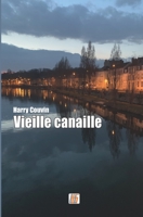 Vieille canaille B0977DF5CD Book Cover