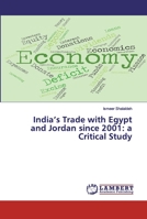 India's Trade with Egypt and Jordan since 2001: a Critical Study 6200230854 Book Cover