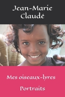 Mes oiseaux-lyres: Portraits B0849ZXPPB Book Cover