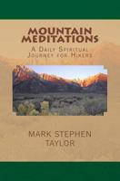 Mountain Meditations: A Daily Spiritual Journey for Hikers 1508627142 Book Cover