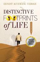 Distinctive Footprints Of Life: where are you heading towards? 1494913658 Book Cover