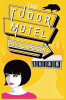 THE TUDOR MOTEL 1636254586 Book Cover