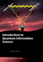 Introduction to Quantum Information Science (Oxford Graduate Texts) 0199215707 Book Cover