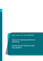 Facility Management & Service: Sachroman 3755782308 Book Cover