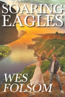 Soaring Eagles 1098018362 Book Cover