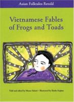 Vietnamese Fables of Frogs and Toads (Asian Folktales Retold) 0893469475 Book Cover