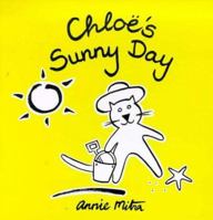 Chloe's Sunny Day (Chloe's Weather Board Books) 186233031X Book Cover
